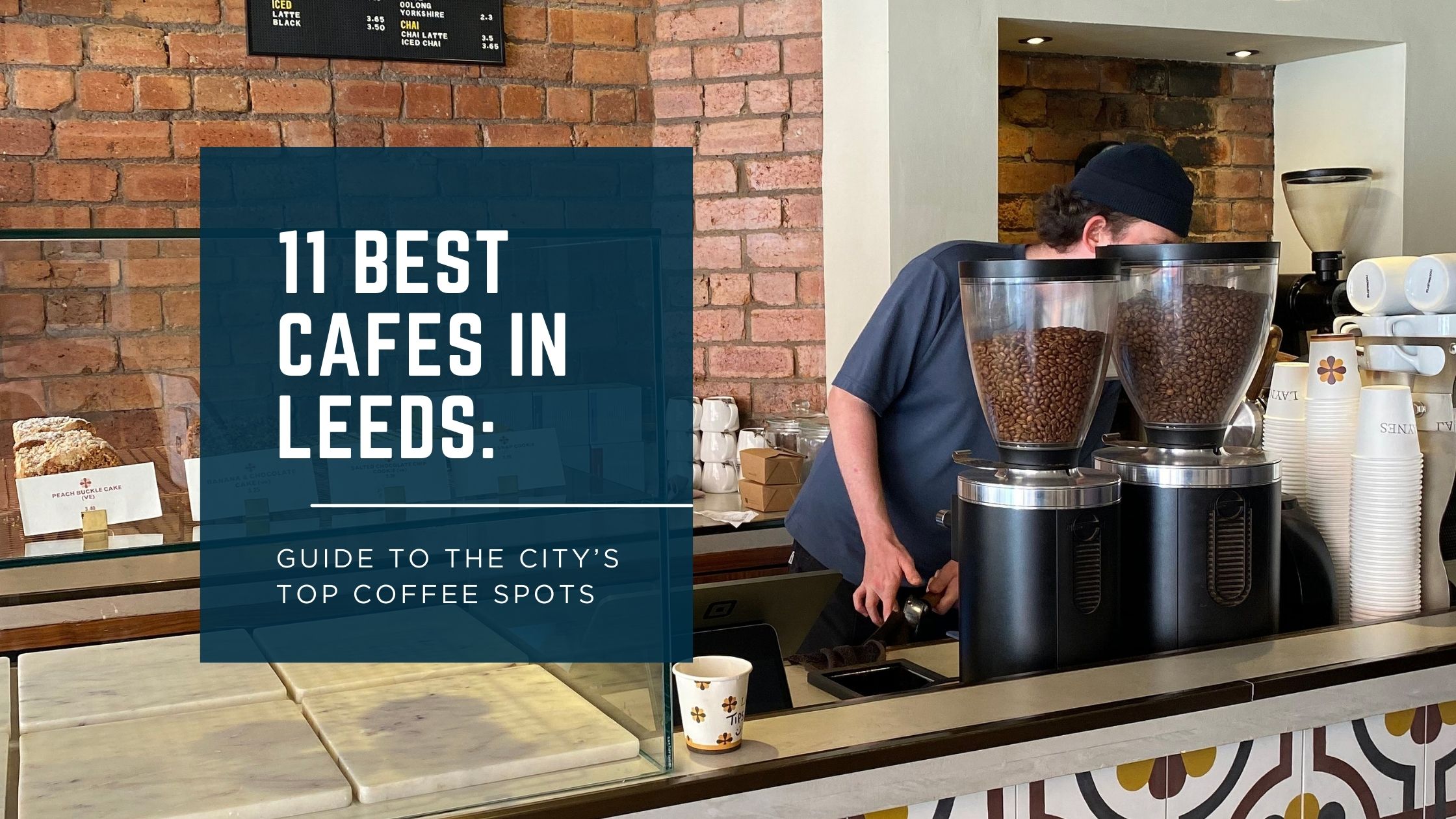 Best Cafes in Leeds
