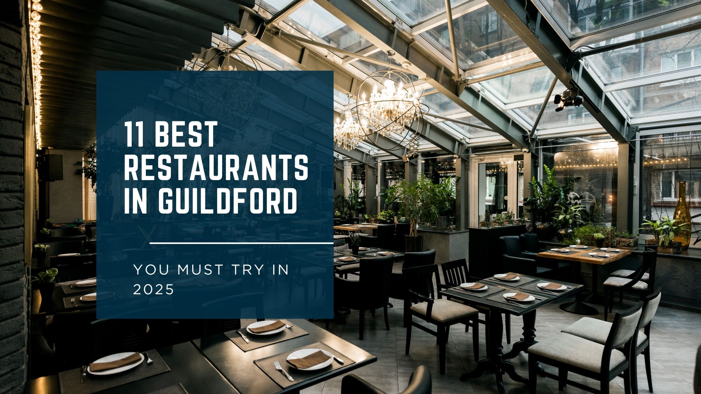 Best Restaurants in Guildford