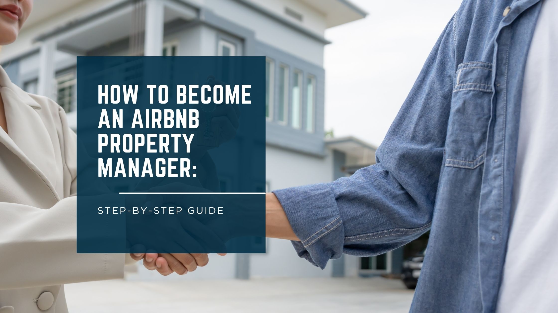 How to Become an Airbnb Property Manager