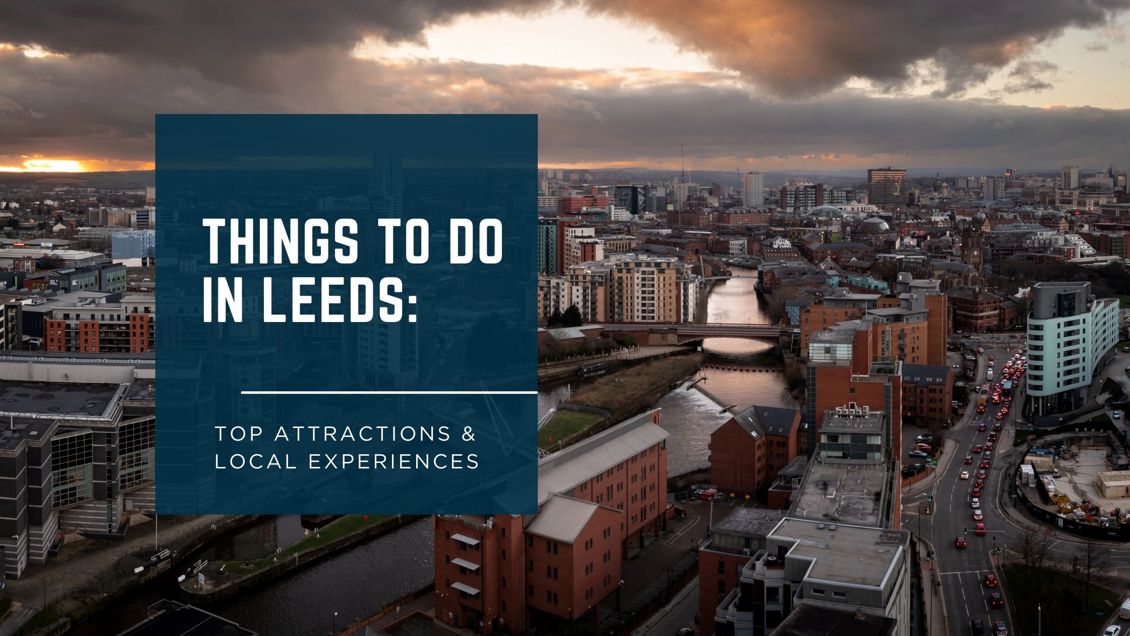 Things to Do in Leeds