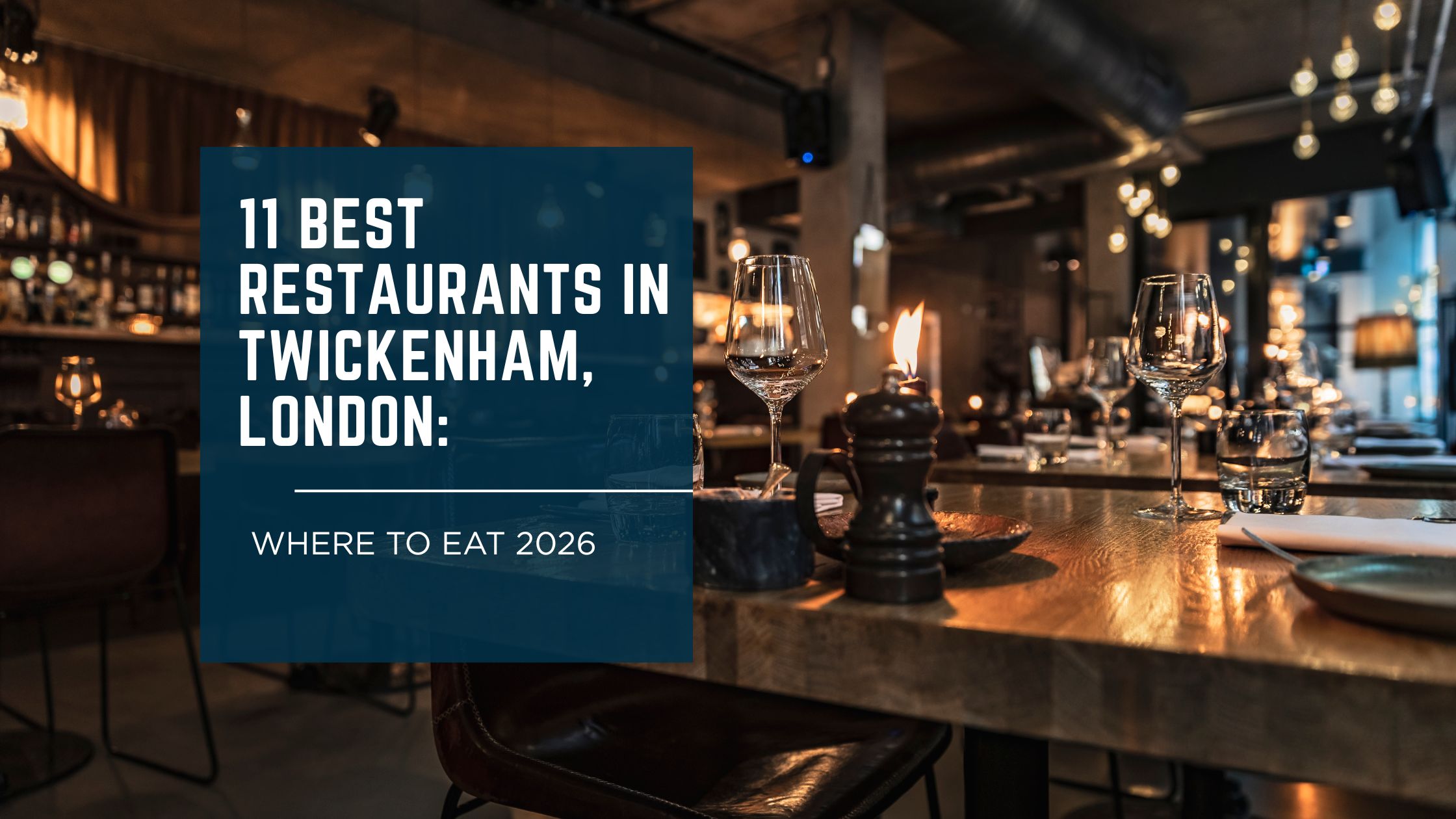 Best Restaurants in Twickenham