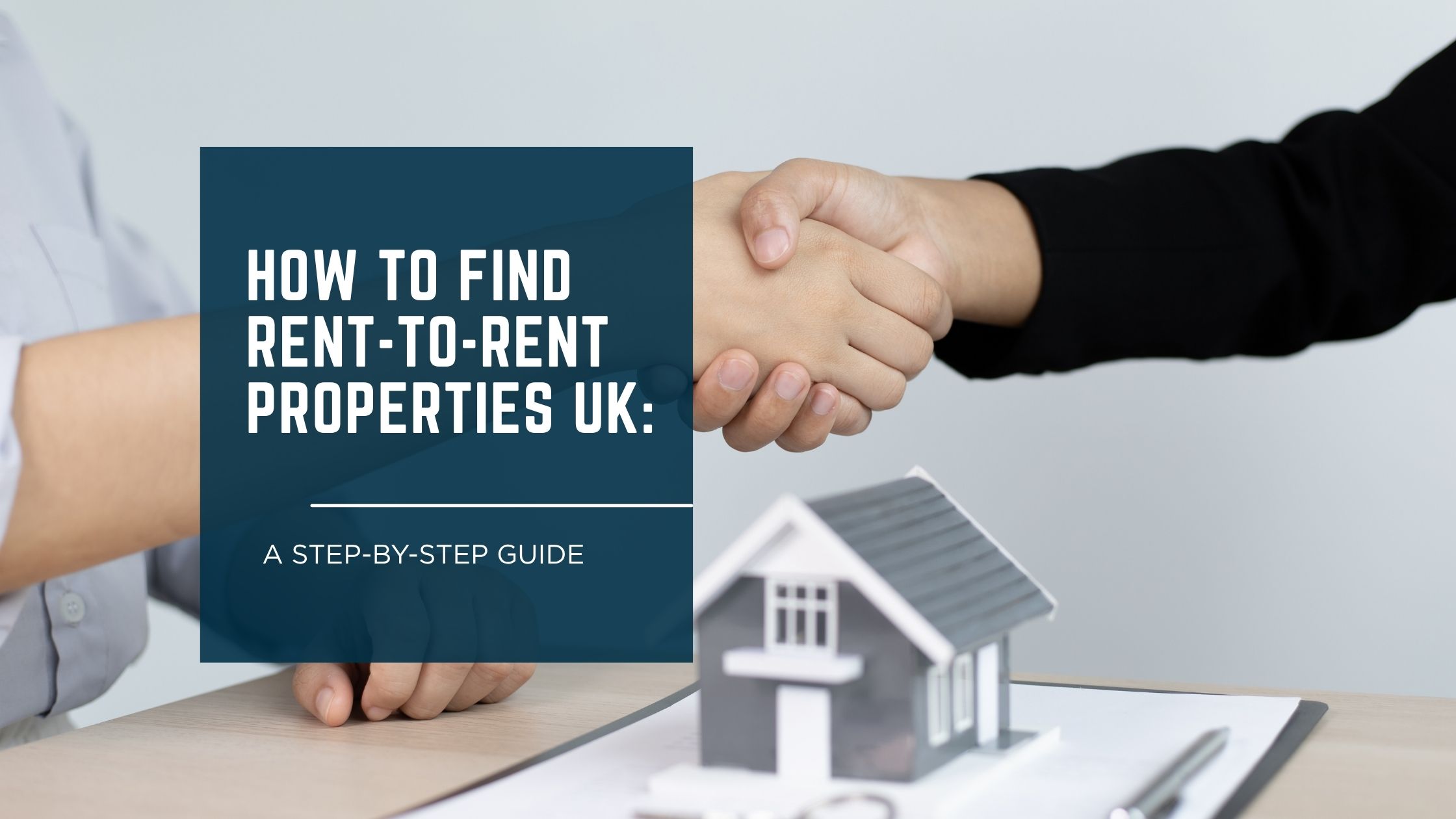 How to Find Rent-to-Rent Properties UK