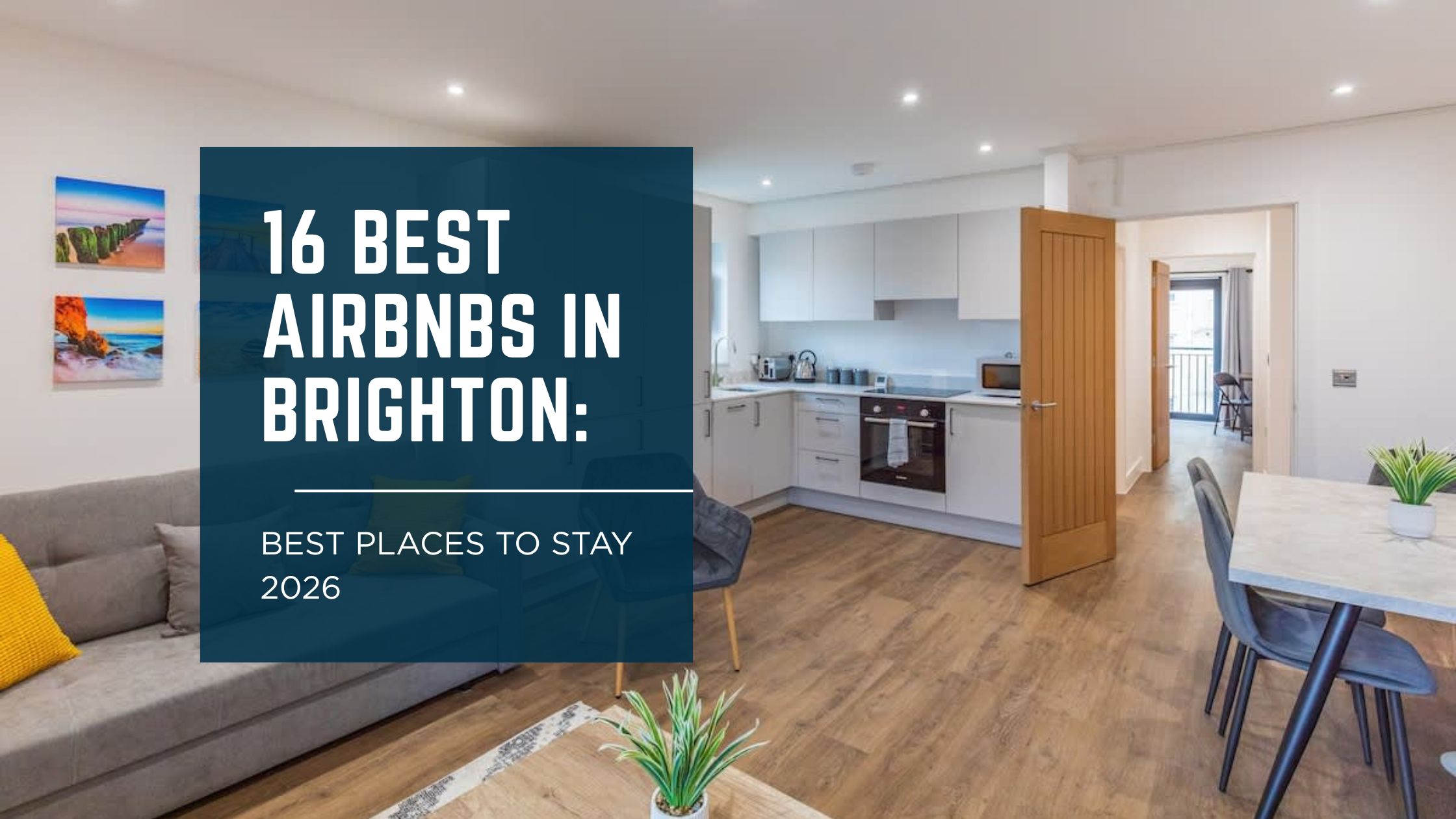 Airbnbs in Brighton