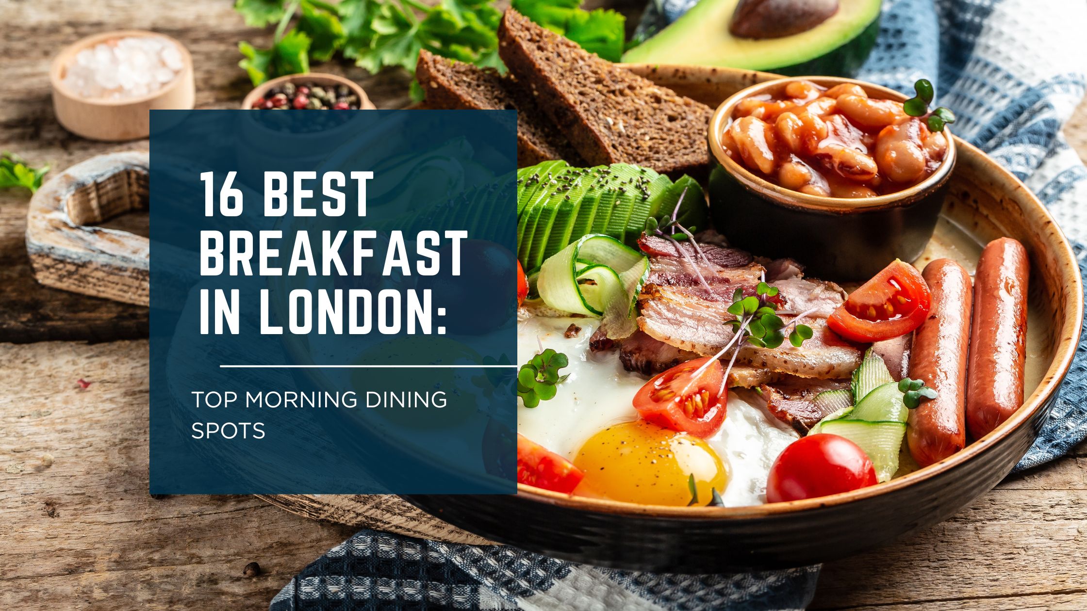 Best Breakfast in London