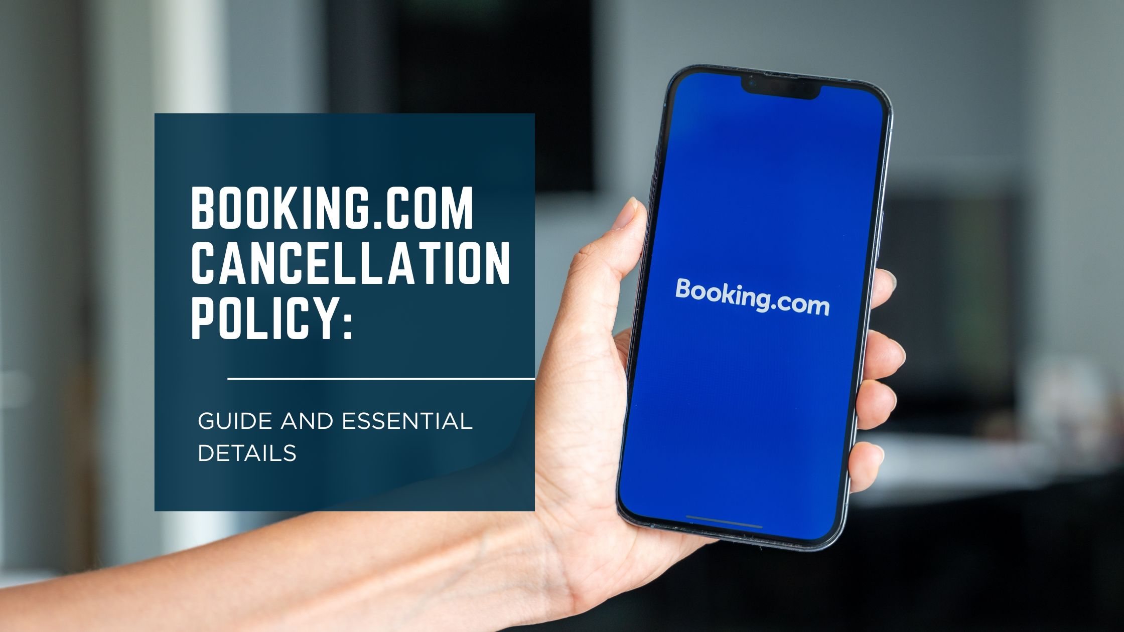 Booking.com Cancellation Policy