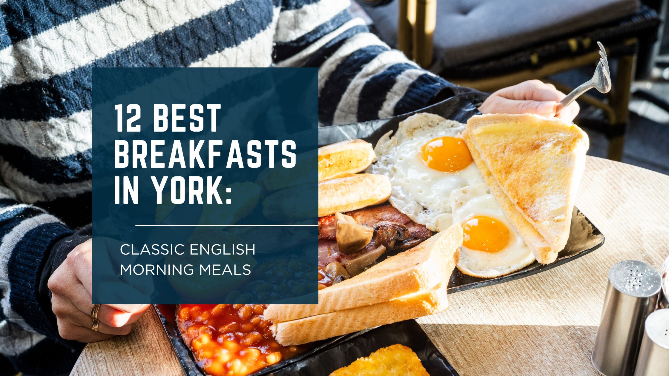 Best Breakfasts in York