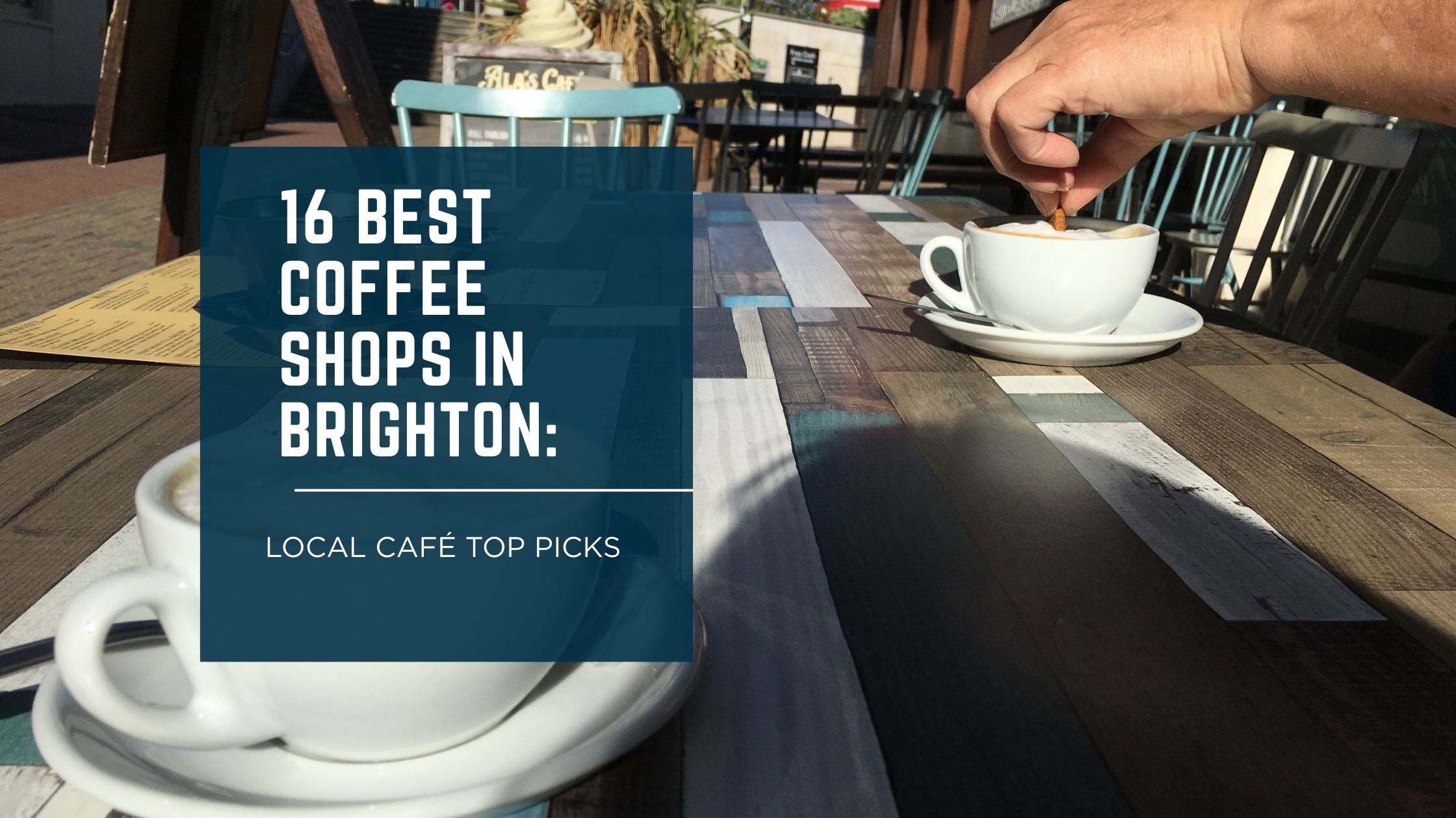 Best Coffee Shops in Brighton