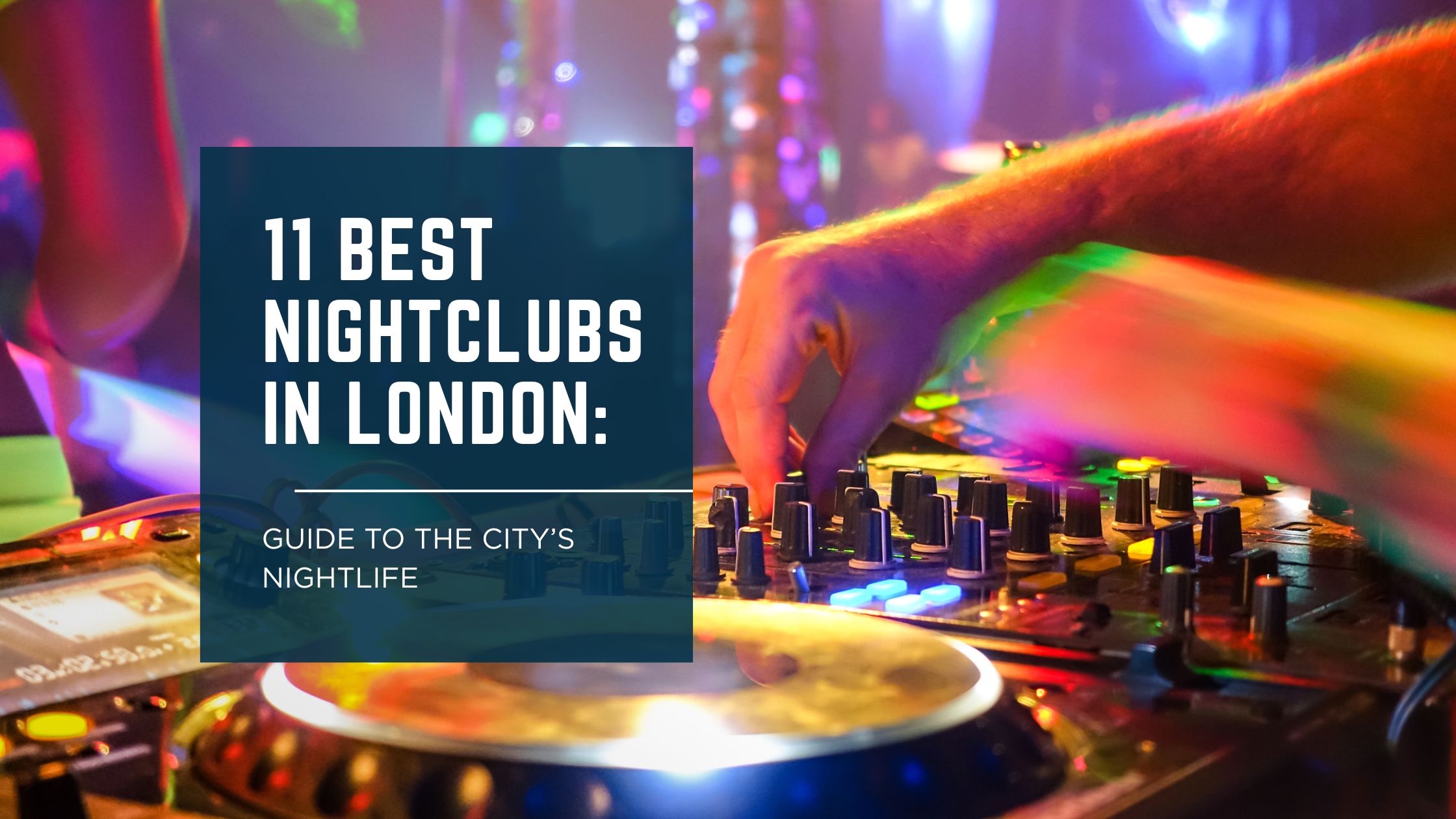 Best Nightclubs in London