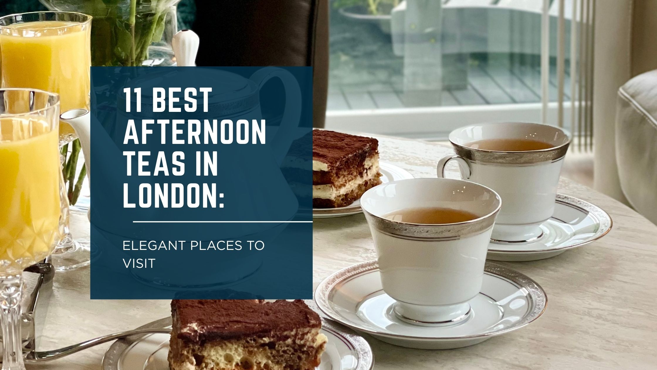 Best Afternoon Teas in London