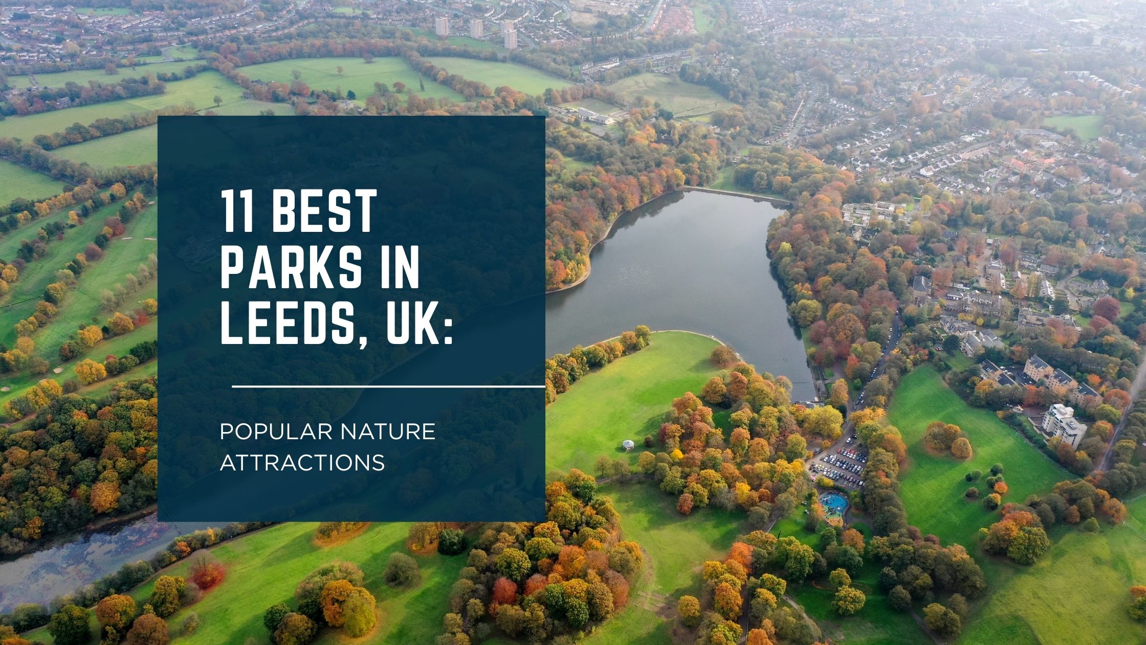 Best Parks in Leeds UK