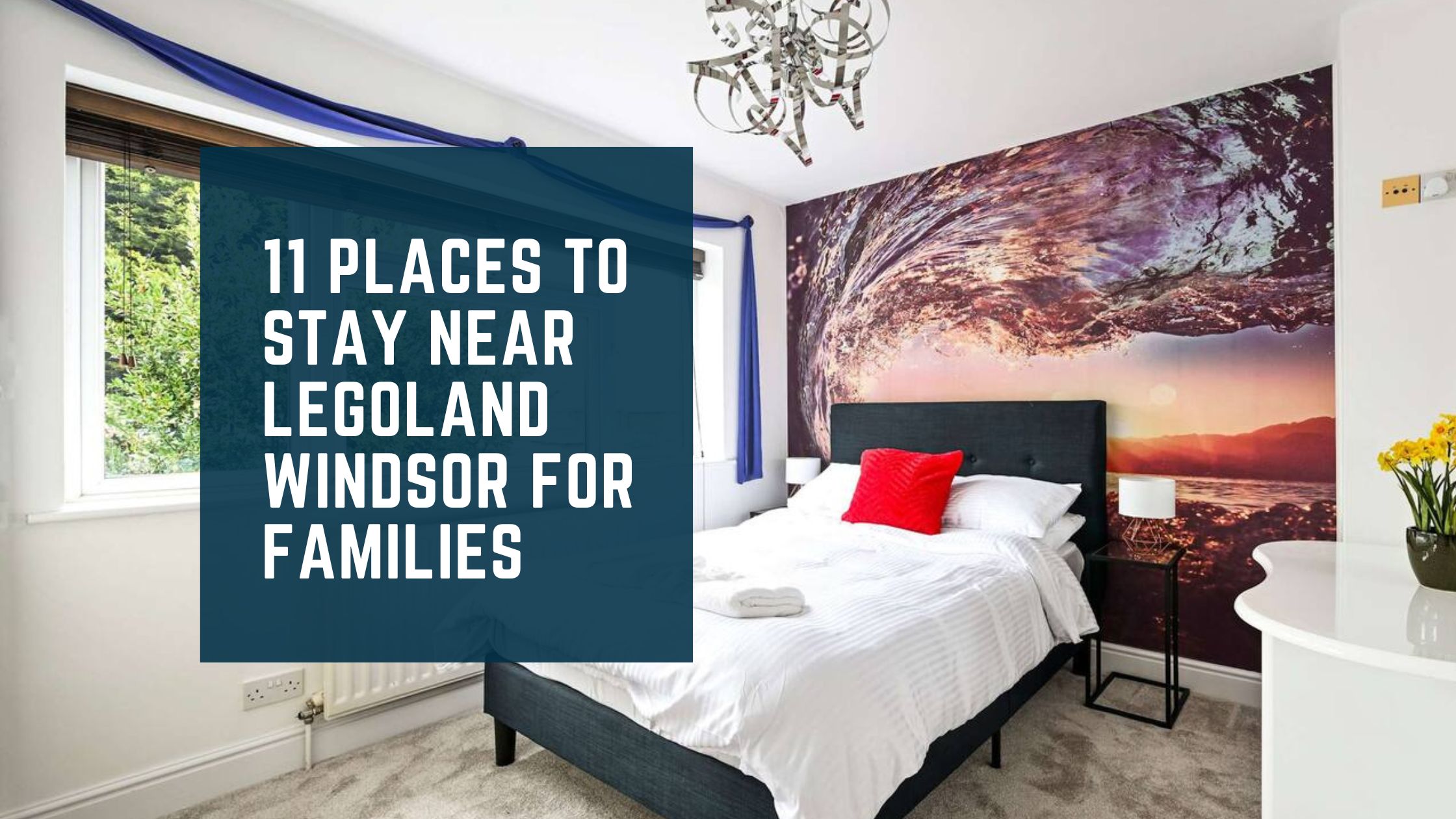 Places to Stay Near LEGOLAND Windsor