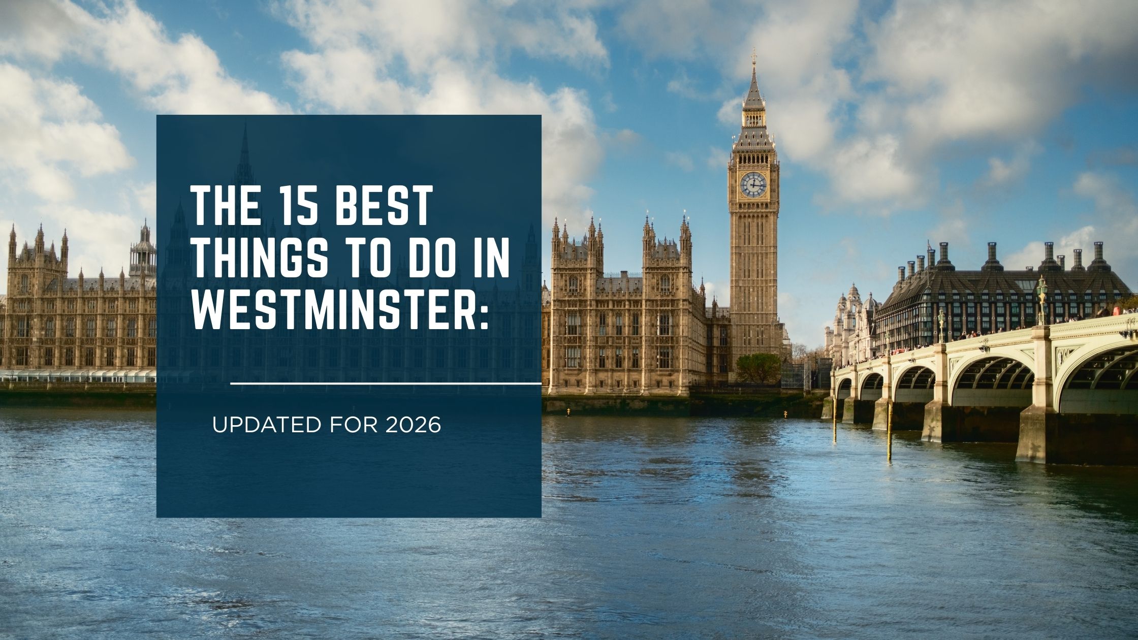 Best Things to Do in Westminster