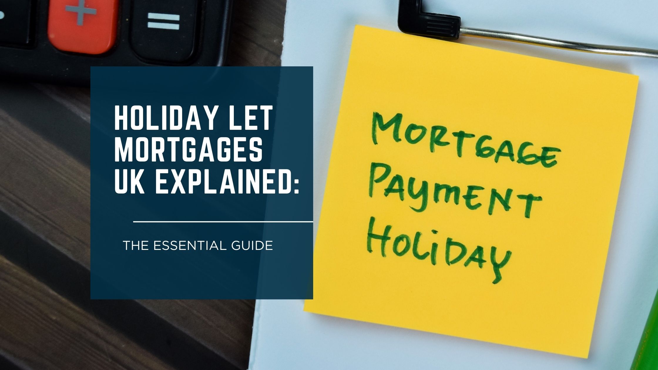 Holiday Let Mortgages