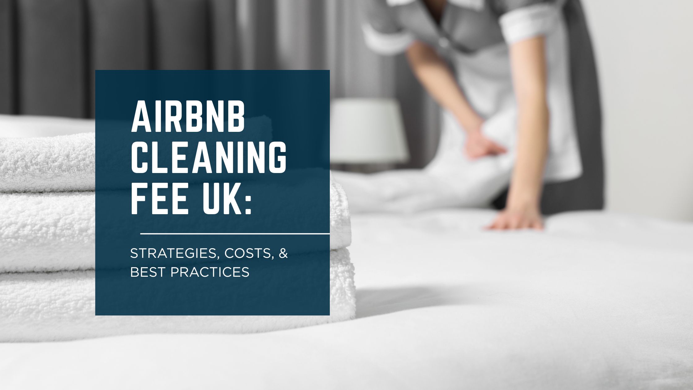 Airbnb Cleaning Fee UK